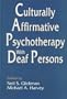 Culturally Affirmative Psychotherapy With Deaf Persons