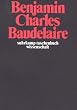 Charles Baudelaire: Ein Lyriker im Zeitalter des Hochkapitalismus (suhrkamp taschenbuch wissenschaft)