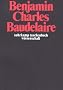 Charles Baudelaire: Ein Lyriker im Zeitalter des Hochkapitalismus (suhrkamp taschenbuch wissenschaft)