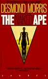 The Naked Ape: A Zoologist's Study of the Human Animal