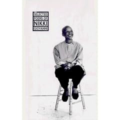 The Selected Poems of Nikki Giovanni: 1968-1995
