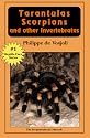 Tarantulas, Scorpions and Other Invertebrates (Herpetocultural Library)