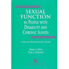 Sexual Function in People with Disability and Chronic Illness: A Health Professional's Guide