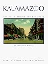 Kalamazoo: The Place Behind the Products : An Illustrated History