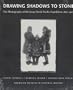 Drawing Shadows to Stone: The Photography of the Jesup North Pacific Expedition, 1897-1902