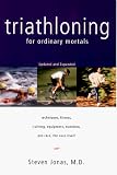 Triathloning for Ordinary Mortals