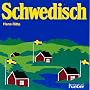 Schwedisch - Ein Sprachkurs f�r Schule, Beruf und &hellip von Hans Ritte