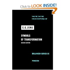 Symbols of Transformation (Collected Works of C.G. Jung Vol.5)