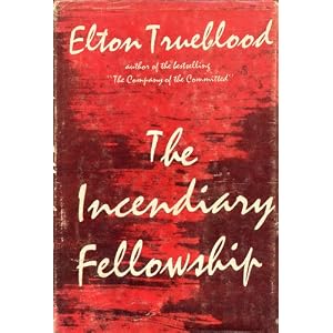 The Incendiary Fellowship