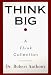 Think Big by Robert Anthony