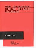 Tone Development Through Extended Techniques Flute
