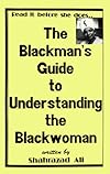 The Blackman's Guide to Understanding the Blackwoman