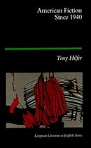 American Fiction Since 1940 (Longman Literature In English Series)