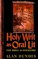 Holy Writ as Oral Lit: The Bible as Folklore