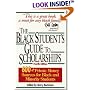 The Black Student's Guide to Scholarships, Revised Edition: 500+ Private Money Sources for Black and Minority Students (Beckham's Guide to Scholarships for Black and Minority Students)