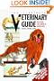 The Illustrated Veterinary Guide for Dogs, Cats, Birds, & Exotic Pets