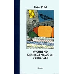 W�hrend der Regenbogen verblasst
