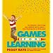 Games for Learning: Ten Minutes a Day to Help Your Child Do Well in School-From Kindergarten to Third Grade