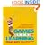 Games for Learning: Ten Minutes a Day to Help Your Child Do Well in School-From Kindergarten to Third Grade