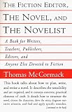 The Fiction Editor, the Novel, and the Novelist
