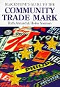 Blackstone's Guide to the Community Trade Mark (Blackstone's Guide Series)