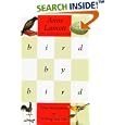 Bird by Bird: Some Instructions on Writing and Life