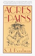 Acres and Pains