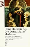 Hans Holbein d. J.  Die Darmstädter Madonna 