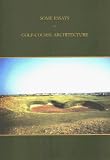 Some Essays on Golf Course Architecture