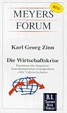Produkt-Bild: Die Wirtschaftskrise. Wachstum oder Stagnation