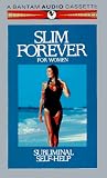 Slim Forever - For Women: Subliminal Self Help