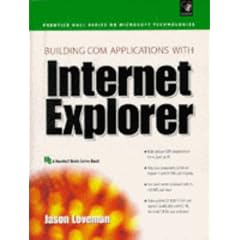 Building COM Applications with Internet Explorer (Microsoft technologies series)
