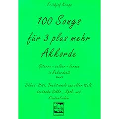 100 Songs. Gitarre selber lernen in Rekordzeit: 100 Songs f�r 3 plus mehr Akkorde: Oldies, Hits, Traditionals aus aller Welt, deutsche Volks-, Spa�-, Kinder- und Weihnachtslieder: BD 3