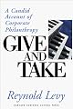 Give and Take: A Candid Account of Corporate Philanthropy