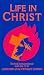 Books : Life in Christ: A Catholic Catechism for Adults