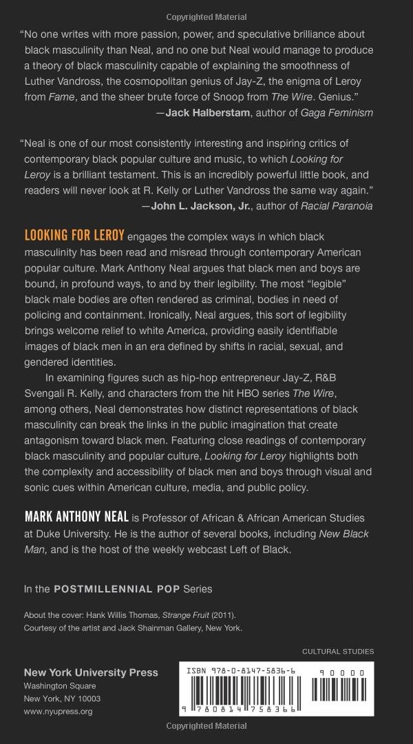 Looking for Leroy: Illegible Black Masculinities (Postmillennial ...
