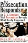 The Prosecution Responds: An O.J. Simpson Trial Prosecutor Reveals What Really Happened
