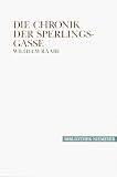 Die Chronik der Sperlingsgasse. Gro�druck. Diesem Buch liegt eine Ausgabe von 1931 zugrunde