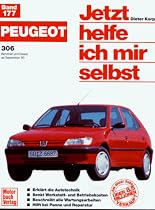 Jetzt helfe ich mir selbst (Band 177): Peugeot 306