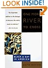 One More River to Cross: Black & Gay in America