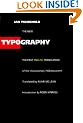 The New Typography: The First English Translation of the Revolutionary 1928 Document (Weimar & Now: German Cultural Criticism)