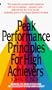 Peak performance principles for high achievers