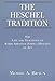 Book The Heschel Tradition: The Life and Teachings of Rabbi Abraham Joshua Heschel of Apt