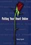 Putting Your Heart Online