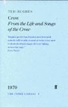 Crow: From the Life and Songs of the Crow (Faber Library)