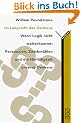 Im Labyrinth des Denkens. Wenn Logik nicht weiterkommt: Paradoxien, Zwickm�hlen und die Hinf�lligkeit unseres Denkens