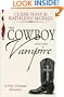 Cowboy and The Vampire: A Very Unusual Romance