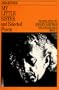 My Little Sister and Selected Poems 1965-1985 (Field Translation Series)