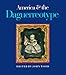 America and the Daguerreotype