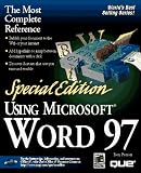 Special Edition Using Microsoft Word 97